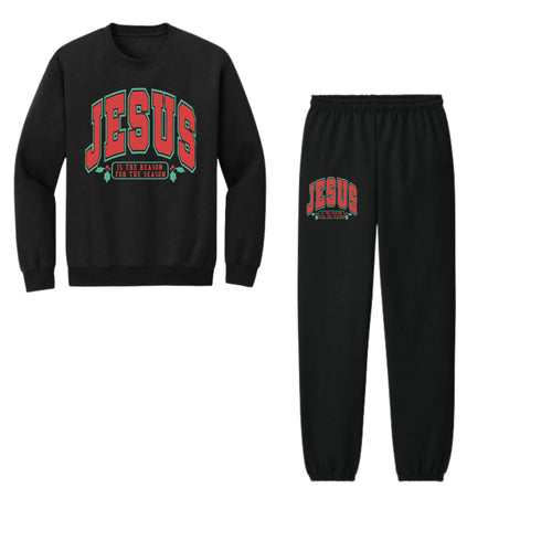 Jesus Is The Reason for the Season - Sweatshirt and Pants