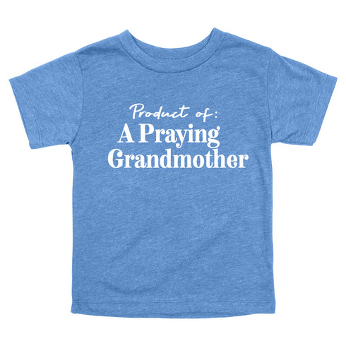 Product of a Praying Grandmother - Child/Adult T-shirt