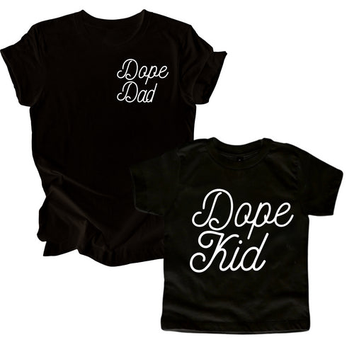 Dope Dad Dope Kid© Dad and Kid Tee (black)