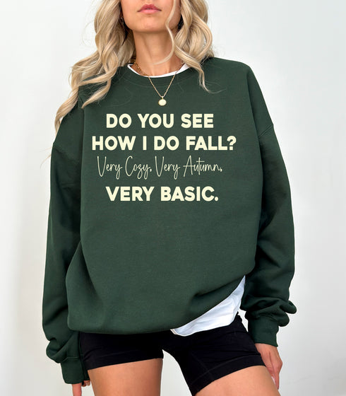See How I Do Fall - Adult Graphic Sweatshirt