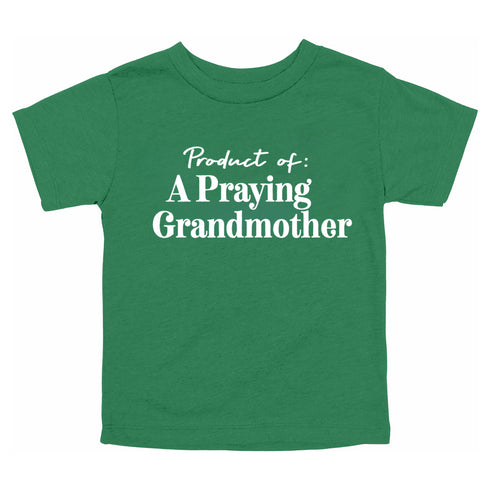 Product of a Praying Grandmother - Child/Adult T-shirt