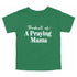 Product of a Praying Mama - Child/Adult T-shirt