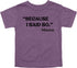 Mama's Words of Wisdom: Youth- " Because I said so" - T-shirt