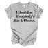 I Don't Eat Everybody's Mac & Cheese- Thanksgiving Family Matching  T-shirt Kids and Adult ( Multiple Options and Colors)