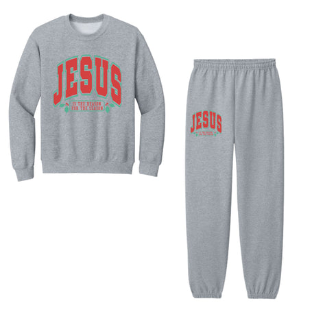Jesus Is The Reason for the Season - Sweatshirt and Pants