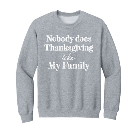 Nobody Does Christmas Like My Family Matching Set - Sweatshirt and Pants (Customize Option available)