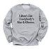 Thanksgiving - I Don't Eat Everybody's Mac & Cheese (Sweatshirt)