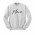 Women's Pullover - Mama (Script) Design