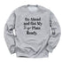 Thanksgiving - Go Ahead and Get Me a To Go Plate (Sweatshirt)