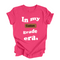 In my grade era tees (Preschool- through 12th grade) Youth and Adult