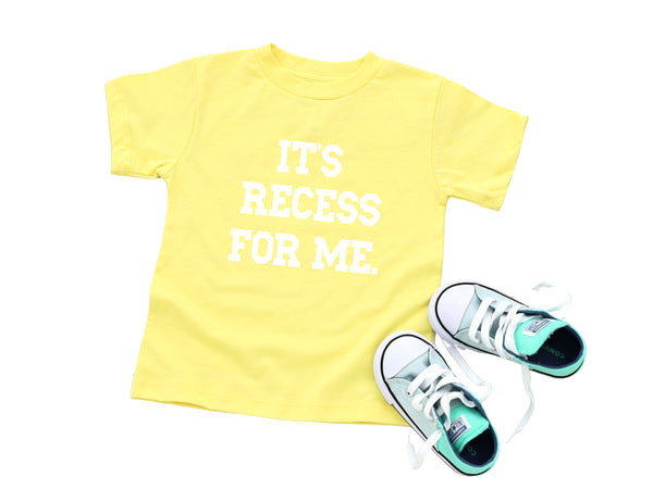 Back to School- "It's Recess For Me" Kids Multiple Color T-shirt