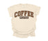 natural color t-shirt that is comfort colors with design that says coffee weather in crew neck shirt.
