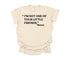 photo of comfort colors shirt that is a natural cream color with design in black ink that says "im not one of your little friends"-mama signifying a mothers day gift shirt design