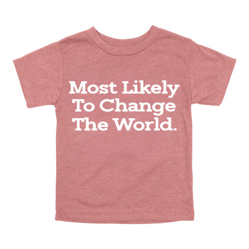Back to School Superlatives- Most Likely to Change The World" Multiple Color T-shirt