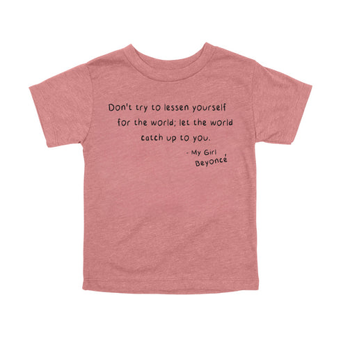 It Once was Said, Quote T-shirts - Beyonce
