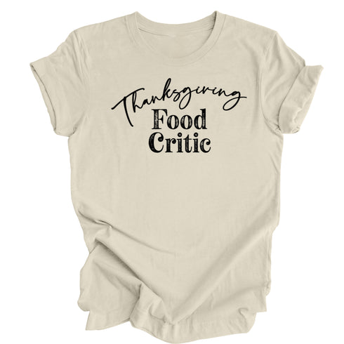 Thanksgiving Food Critic ( Multiple Options and Colors)