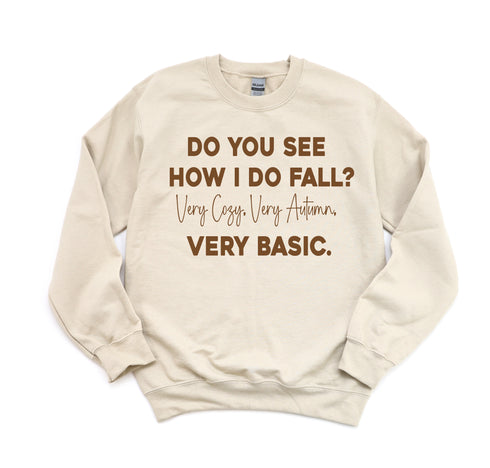 See How I Do Fall - Adult Graphic Sweatshirt
