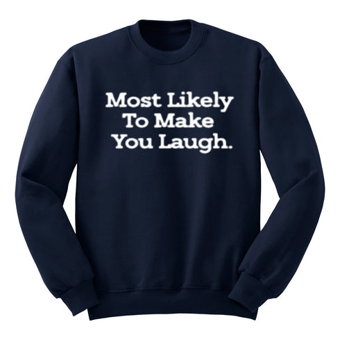 Back to School- "Most Likely to Make You Laugh" Kids Multiple Color Sweatshirt