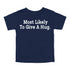 Back to School Superlatives- "Most Likely to Give A Hug" Multiple Color T-shirt
