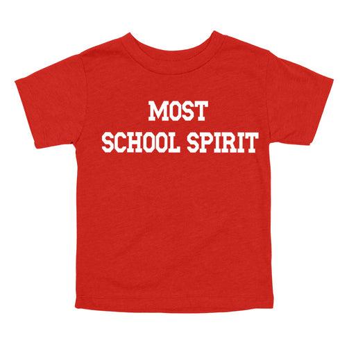 Back to School- "Most School Spirit" Kids Multiple Color T-shirt