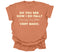 See How I Do Fall? - Adult Graphic Comfort Colors T-shirt