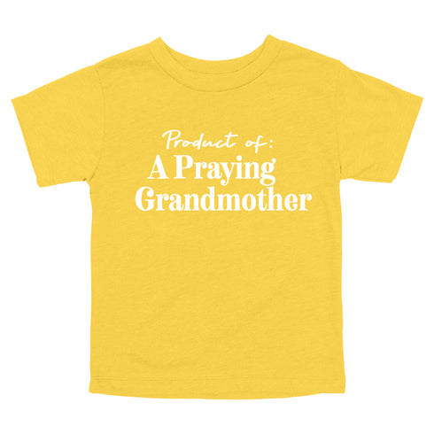 Product of a Praying Grandmother - Child/Adult T-shirt