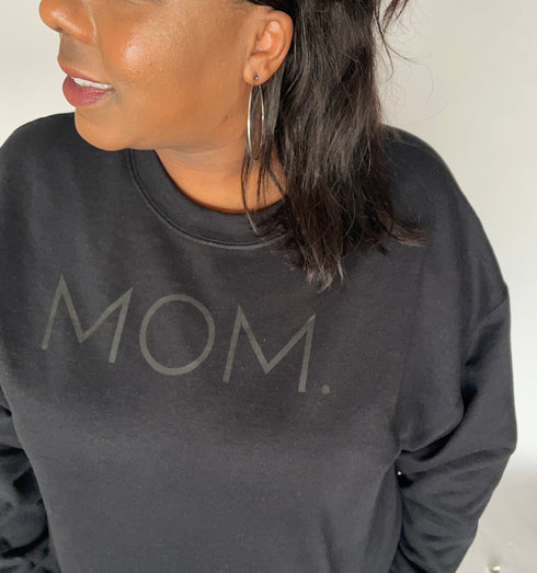 Blackout Series: Mom College Pullover and T-shirt