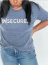 insecure, positive, affirmations, love, self love, respect, tee, t-shirt, women, clothing, issa rae, insecure, hbo, girls, gift, birthday, cute outfit, short sleeve