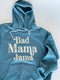 hoodie, sweatshirt, cute mom hoodie, bad mama jama, mom life, unisex, bella and canvas, premium hoodie, teal,