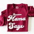 mama design, maroon pullover, because mama says, mom tees, oversized sweaters, hoodies, women clothing, graphic sweatshirt, mother's, motherhood, preppy clothes, adult shirt, mom gift