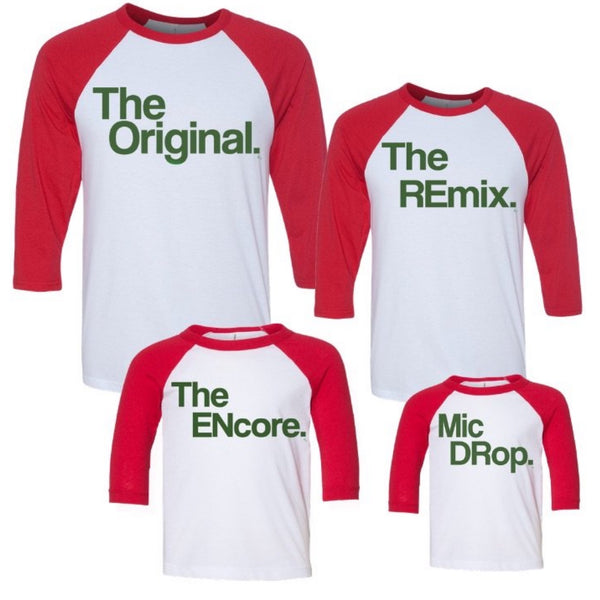The Original The Remix The Encore® Matching Family Holiday Raglans